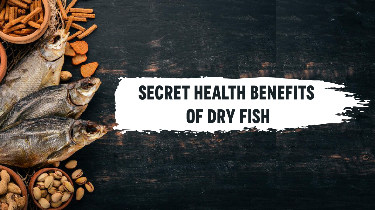 dry fish benefits